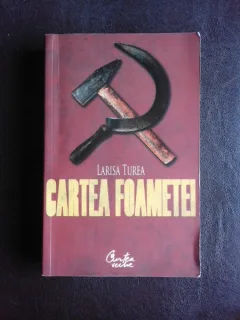 Cartea foametei - Larisa Turea