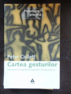 CARTEA GESTURILOR - PETER COLLETT