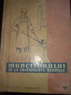 CARTEA MUNCITORULUI DE LA TRATAMENTE TERMICE-GH NEACSU