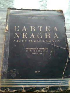 CARTEA NEAGRA/FAPTE SI DOCUMENTE - MATATIAS CARP