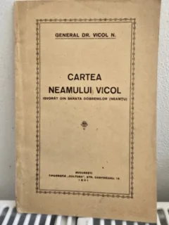 Cartea neamului Vicol - General Dr. Vicol N.