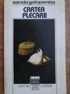 CARTEA PLECARII - SANDA GOLOPENTIA