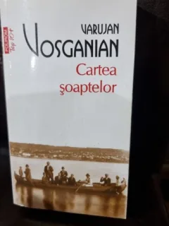CARTEA SOAPTELOR, VARUJAN VOSGANIAN
