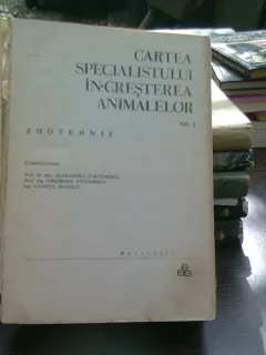 Cartea specialistului in cresterea animalelor - Alexandru Furtunescu  Vol.1