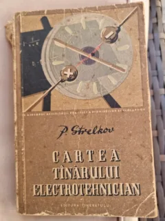 Cartea tanarului electrician - P. Strelkov