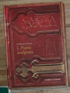 CARTEA TIMPULUI - GUILLAUME PREVOST  VOL.I