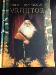 CARTEA UCENICULUI VRAJITOR - OBERON ZELL RAVENHEART