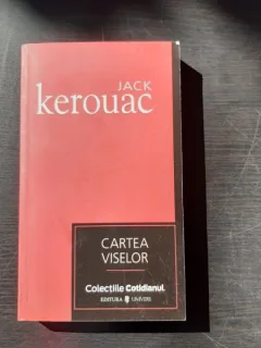 Cartea viselor , Jack Kerouac , 2007