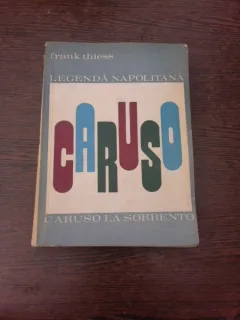 Caruso, legenda napolitana - Frank Thiess