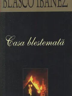 CASA BLESTEMATA - BLASCO IBANEZ