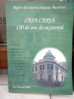 CASA CAPSA 150 DE ANI DE EXISTENTA , RADU D ROSETTI