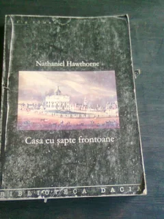 Casa cu sapte frontoane , Nathaniel Hawthorne , 2004