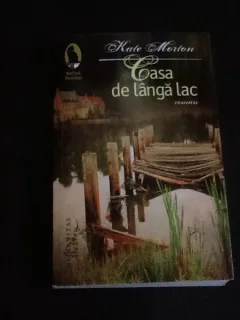 Casa de langa lac - Kate Morton