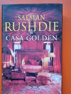 Casa golden - Salman Rushdie