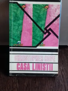 CASA LINISTII - CHRISTOPHER HOPE