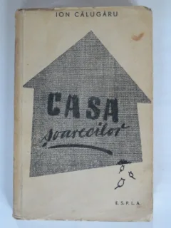 CASA SOARECILOR - ION CALUGARU