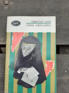 CASA VADUVELOR - HEINRICH BOLL