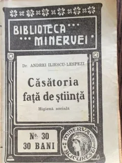 Casatoria fata de stiinta - Dr. Andrei Iliescu Lespezi