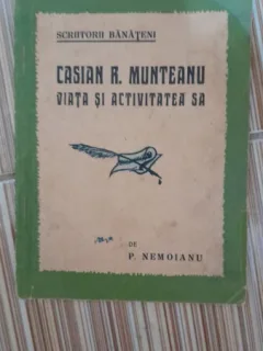 Casian R. Munteanu, viata si activitatea sa - P. Nemoianu