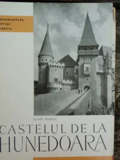 CASTELUL DE LA HUNEDOARA - OLIVER VELESCU