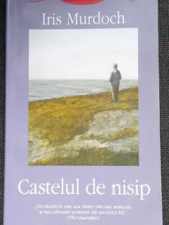 Castelul de nisip - Iris Murdoch