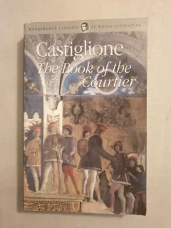 Castiglione - The Book of the Courtier