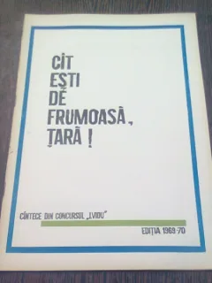 CAT ESTI DE FRUMOASA, TARA! CANTECE DIN CONCURSUL L. VIDU 1969-70  (CU PARTITURI)