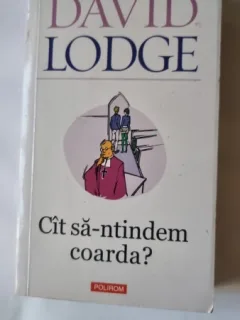 Cat sa-intindem coarda - David Lodge
