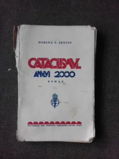 Cataclismul anului 2000 - Dorina V. Ienciu  (cu dedicatie)