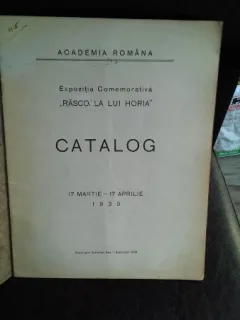 CATALOG EXPOZITIA COMEMORATIVA RASCOALA LUI HORIA