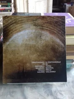 CATALOG EXPOZITIA CRESTINISMUL PE TERITORIUL ROMANIEI. PRIMUL MILENIU