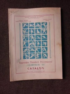 CATALOG EXPOZITIA FILATELICA PREOLIMPICA "OLIMPIADA 80"
