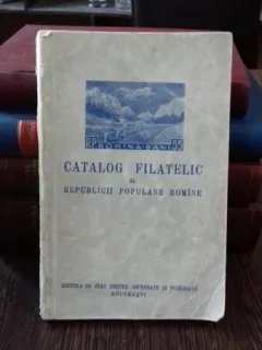 CATALOG FILATELIC AL REPUBLICII POPULARE ROMANE