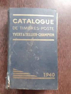 CATALOGUE DE TIMBRES POSTE, 1940  (TEXT IN LIMBA FRANCEZA)
