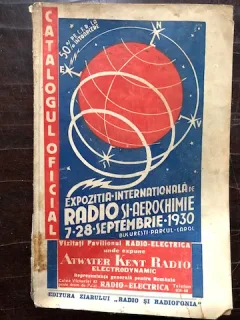 CATALOGUL OFICIAL AL CELEI DE A II A EXPOZITII INTERNATIONALE DE RADIO SI AEROCHIMIE 7-28 SEPTEMBRIE 1930.BUCURESTI PARCUL CAROL