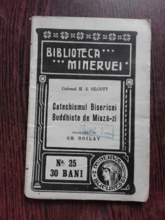 CATECHISMUL BISERICEI BUDDHISTE DE MIAZA-ZI - H.S. OLCOTT