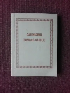 CATEHISMUL ROMANO-CATOLIC, 1984