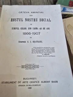 Cateva amintiri din rostul nostru social in timpul celor din urma 40 de ani 1866-1907 - C.I. Bratianu  editie anastatica