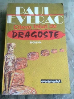 CATEVA FELURI DE DRAGOSTE - PAUL EVERAC