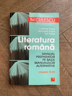 Catrinel Popa Literatura Romana Manual preparator pe baza manualelor alternative clasele IX-XII