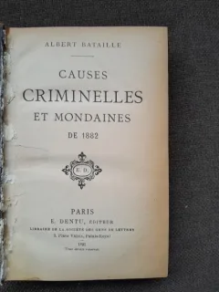 Causes criminelles et mondaines  de 1882 - Albert Bataille
