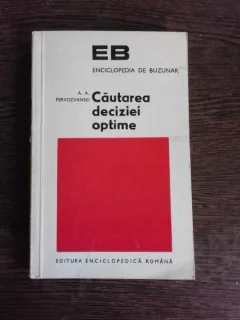CAUTAREA DECIZIEI OPTIME - A.A. PERVOZVANSKI