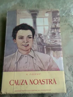 CAUZA NOASTRA - N. VOLCOV