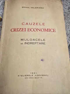 Cauzele crizei economice. Mijloace de indreptare - Mihail Valerianu