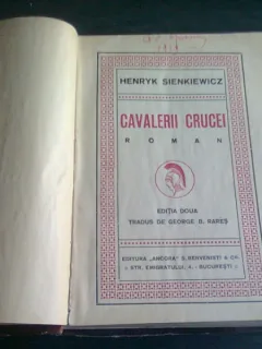 CAVALERII CRUCEI - HENRYK SIENKIEWICZ  2 VOLUME COLIGATE
