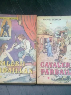 CAVALERII PARDAILLAN - MICHEL ZEVACO  2 VOLUME