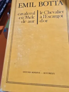 CAVALERUL CU MELC DE AUR - EMIL BOTTA  (EDITIE BILINGVA ROMANA/FRANCEZA)