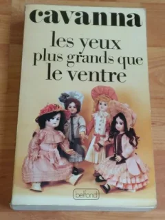CAVANA LES YEUX PLUS GRANDS QUE LE VENTRE-PIERRE BELFOND