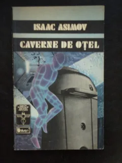 CAVERNE DE OTEL - Isaac Asimov