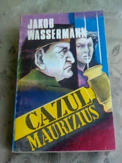 CAZUL MAURIZIUS - JAKOB WASSERMANN